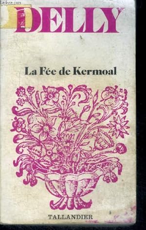 Image du vendeur pour LA FEE DE KERMOAL. N86 mis en vente par Le-Livre
