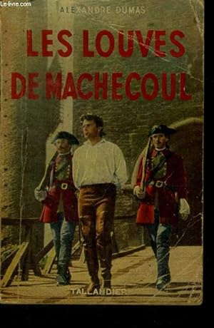 Bild des Verkufers fr LES LOUVES DE MACHECOUL zum Verkauf von Le-Livre