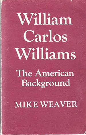 William Carlos Williams: The American Background