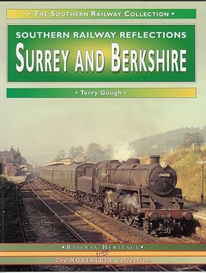 Bild des Verkufers fr Southern Railway Reflections: SURREY AND BERKSHIRE zum Verkauf von Peter White Books