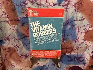 Vitamin Robbers, The