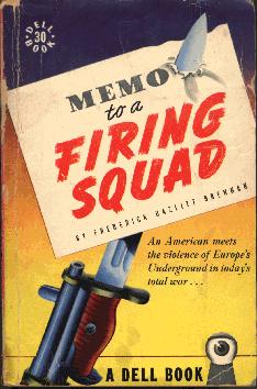 Seller image for Memo to a Firing Squad for sale by Moneyblows Books & Music