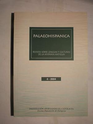 Imagen del vendedor de Palaeohispnica. Revista Sobre Lenguas y Culturas De La Hispania Antigua, 4 a la venta por Librera Antonio Azorn