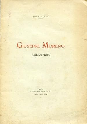 Imagen del vendedor de Giuseppe Moreno acquafortista a la venta por Gilibert Libreria Antiquaria (ILAB)