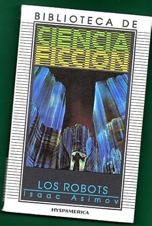 Seller image for LOS ROBOTS. for sale by Librera DANTE