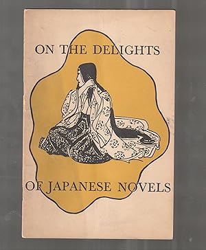 Seller image for On the Delights of Japanese Novels. for sale by Alexanderplatz Books
