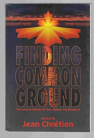 Seller image for Finding Common Ground: The Proceedings of the Alymer Conference for sale by Riverwash Books (IOBA)