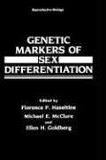 Bild des Verkufers fr Genetic Markers of Sex Differentiation.; (Reproductive Biology series) zum Verkauf von J. HOOD, BOOKSELLERS,    ABAA/ILAB