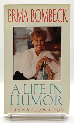 Seller image for Erma Bombeck: A Life in Humor for sale by Book Nook