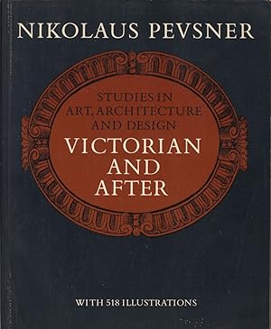 Bild des Verkufers fr Studies In Art, Architecture And Design: Victorian And After zum Verkauf von Jonathan Grobe Books