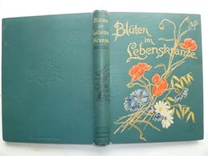 Imagen del vendedor de Blten im Lebenskranze. Lyrische Gedichte fr die Frauenwelt gesammelt. a la venta por Ostritzer Antiquariat