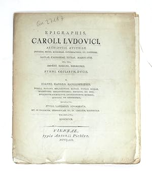 Epigraphis Caroli Ludovici Archiducis Austriae [.].