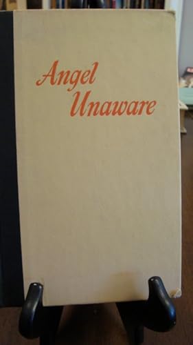 ANGEL UNAWARE; by Rogers, Dale Evans: Good - Paper Covered Boards ...