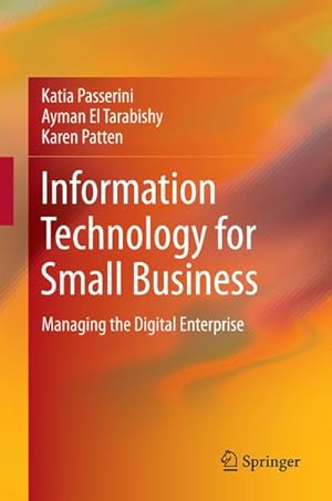 Immagine del venditore per Information Technology for Small Business : Managing the Digital Enterprise venduto da AHA-BUCH GmbH
