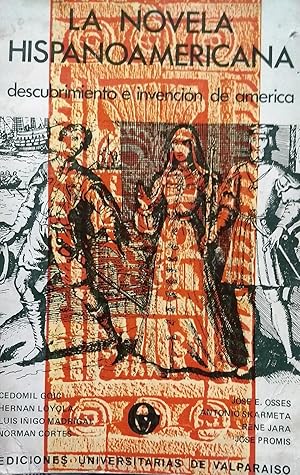 Bild des Verkufers fr La novela hispanoamericana. Descubrimiento e invencin de Amrica zum Verkauf von Librera Monte Sarmiento