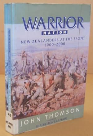 Seller image for Warrior Nation New Zealanders at the Front 1900-2000 for sale by Mainly Fiction