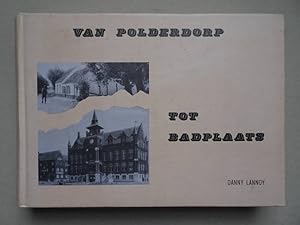 Seller image for Van polderdorp tot badplaats; bijdrage tot de geschiedenis van Knokke. for sale by Antiquariaat De Boekenbeurs