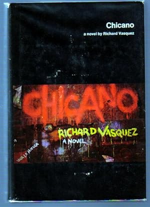 Chicano: A Novel