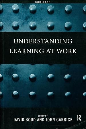 Image du vendeur pour Understanding learning at work. mis en vente par Lost and Found Books