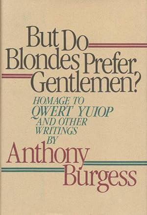 Seller image for But Do Blondes Prefer Gentlemen? Homage to Qwert Yuiop and Other Writings for sale by Good Books In The Woods