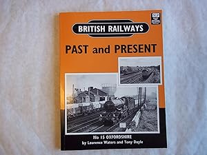 British Railways Past and Present. No. 15. Oxfordshire.