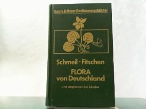 Seller image for Flora von Deutschland und angrenzender Lnder. Ein Buch zum Bestimmen der wildwachsenden und hufig kultivierten Gefsspflanzen. for sale by Antiquariat Ehbrecht - Preis inkl. MwSt.