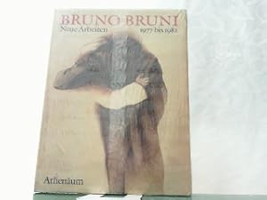 Imagen del vendedor de Bruno Bruni. Neue Arbeiten 1977 bis 1982. Lithographien, Zeichnungen und Gouachen. Mit Essays zur Biographie und Werkentwicklung von Hans-Harald Mller. a la venta por Antiquariat Ehbrecht - Preis inkl. MwSt.