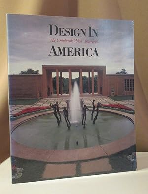 Seller image for Design in America. The Cranbook Vision 1925 - 1950. for sale by Dieter Eckert