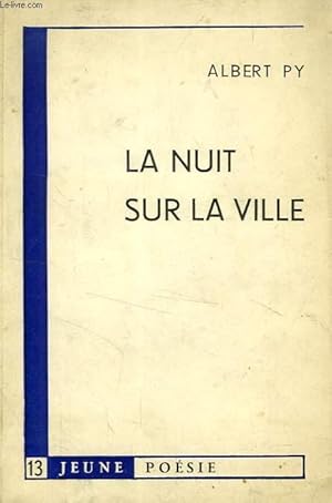 Image du vendeur pour LA NUIT SUR LA VILLE mis en vente par Le-Livre