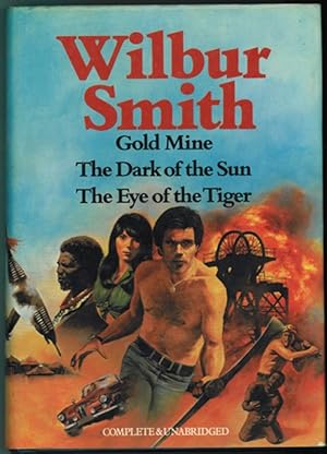 Seller image for Gold Mine, The Dark of the Sun, The Eye of the Tiger for sale by Ainsworth Books ( IOBA)