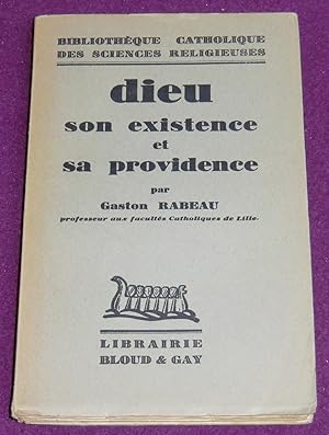 Seller image for DIEU, SON EXISTENCE ET SA PROVIDENCE for sale by LE BOUQUINISTE