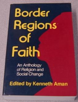 Seller image for Border Regions of Faith: An Anthology of Religion and Social Change for sale by Books of Paradise