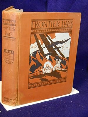 Image du vendeur pour Frontier Days mis en vente par Gil's Book Loft