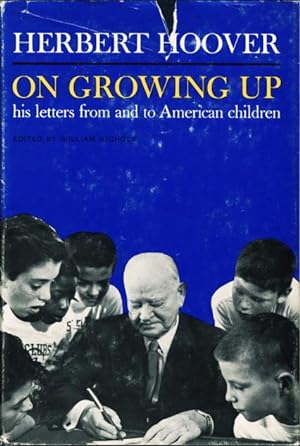 Seller image for ON GROWING UP: Letters to American Boys & Girls Including "The Uncommon Man" and Other Selections. for sale by Bookfever, IOBA  (Volk & Iiams)