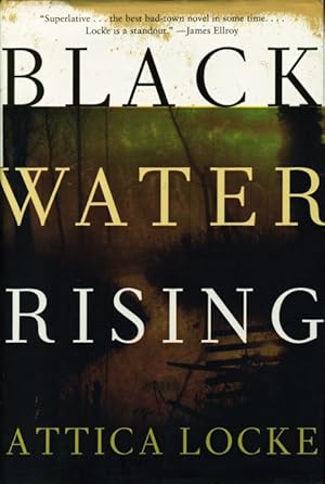 BLACK WATER RISING.