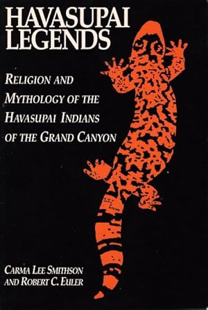 Imagen del vendedor de HAVASUPAI LEGENDS: AReligion and Mythology of the Indians of the Grand Canyon a la venta por Bookfever, IOBA  (Volk & Iiams)