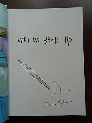 Imagen del vendedor de Why We Broke Up *Signed 1st a la venta por Barbara Mader - Children's Books