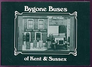 Bygone Buses of Kent & Sussex