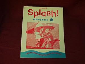 Bild des Verkufers fr Splash!: Activity Book Bk. 1. zum Verkauf von Der-Philo-soph