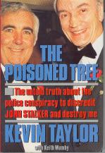 Imagen del vendedor de The Poisoned Tree: The Untold Story About the Police Conspiracy to Discredit John Stalker and Me a la venta por Callaghan Books South