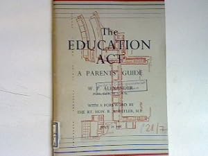 Seller image for The education act - a parent's guide. for sale by books4less (Versandantiquariat Petra Gros GmbH & Co. KG)