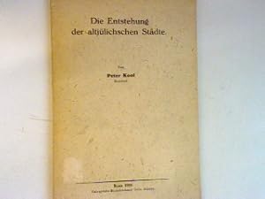 Seller image for Die Entstehung der altjlichschen Stdte. for sale by books4less (Versandantiquariat Petra Gros GmbH & Co. KG)