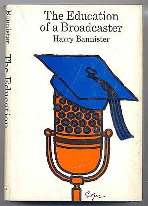 Immagine del venditore per The Education of a Broadcaster venduto da Between the Covers-Rare Books, Inc. ABAA