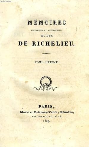 Imagen del vendedor de MEMOIRES DU MARECHAL DUC DE RICHELIEU, TOMES V-VI a la venta por Le-Livre