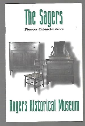 Seller image for The Sagers Pioneer Cabinetmakers for sale by K. L. Givens Books