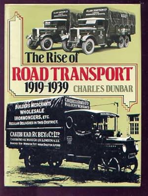 The Rise of ROAD TRANSPORT 1919-1939