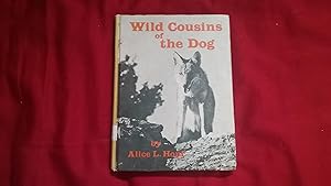 Seller image for WILD COUSINS OF THE DOG for sale by Betty Mittendorf /Tiffany Power BKSLINEN