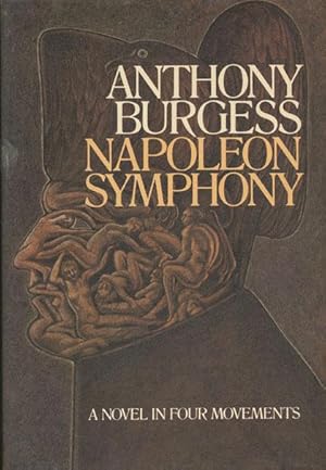 Imagen del vendedor de Napoleon Symphony A Novel in Four Movements a la venta por Good Books In The Woods