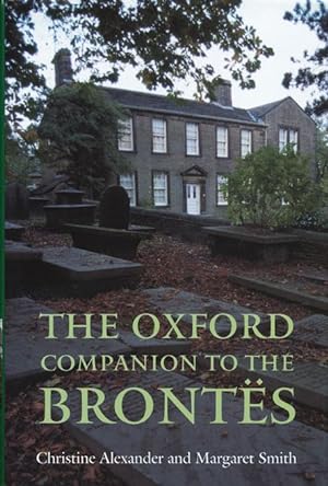 Imagen del vendedor de The Oxford Companion to the Brontes a la venta por Good Books In The Woods