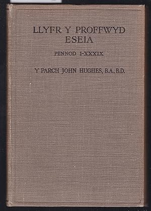 Llyffry Proffwyd Eseia Pennod 1-XXXIX